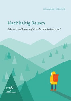 Nachhaltig Reisen - Pauschalreisemarkt - Reiseblog Bravebird