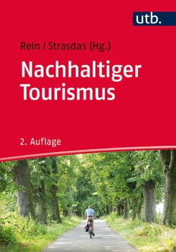 Nachhaltiger Tourismus - Prof. Rein und Prof. Strasdas - Reiseblog Bravebird