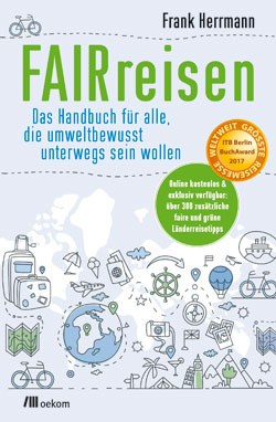 FAIRreisen von Frank Herrmann - Reiseblog Bravebird