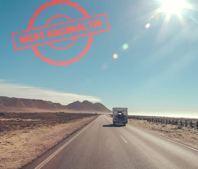 Warum Vanlife und Wohnmobil-Life nicht nachhaltig ist - Reisemagazin Bravebird