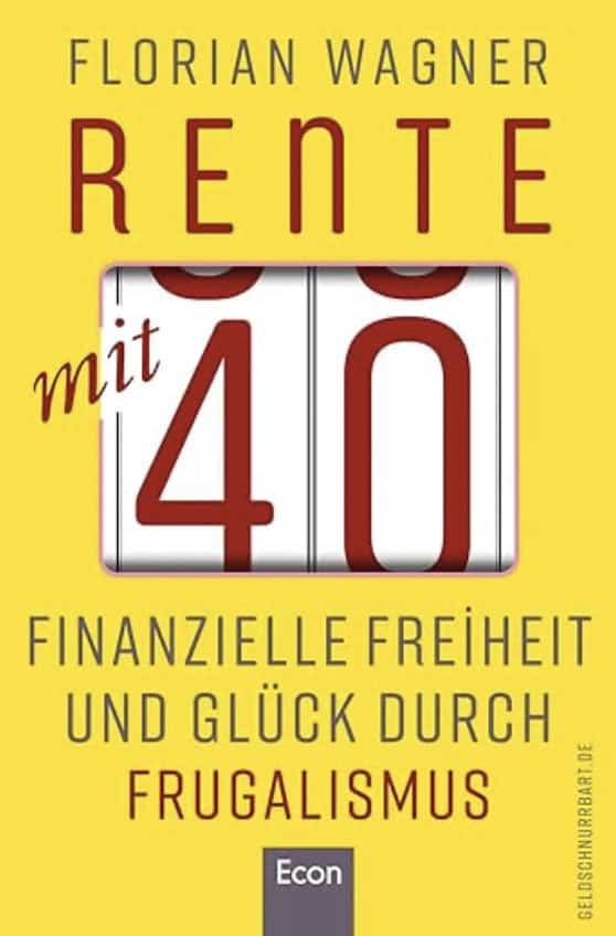 Frugalismus Buch Rente mit 40